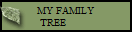 MY FAMILY
TREE        